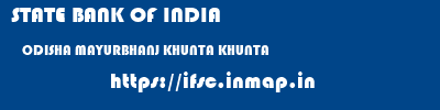 STATE BANK OF INDIA  ODISHA MAYURBHANJ KHUNTA KHUNTA  ifsc code